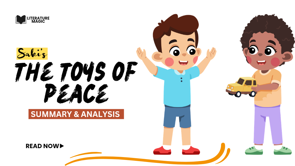 Toys of peace summary by literaturemagic